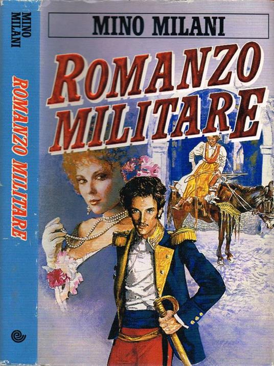 Romanzo militare - Mino Milani - copertina