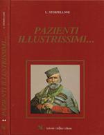 Pazienti illustrissimi…