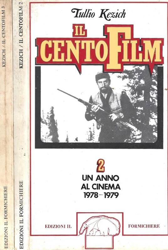 Il centofilm. Voll. 2 e 3 - Tullio Kezich - copertina