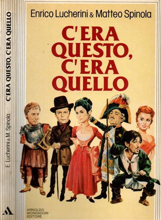 C'era questo, c'era quello - Enrico Lucherini - copertina