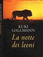 La notte dei leoni