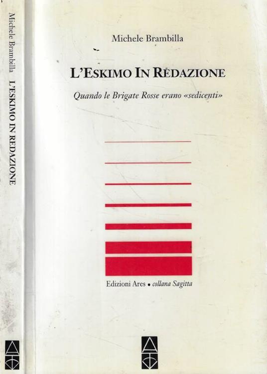 L' Eskimo in redazione - Michele Brambilla - copertina