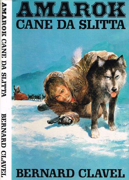 Amarok, cane da slitta - Bernard Clavel - copertina