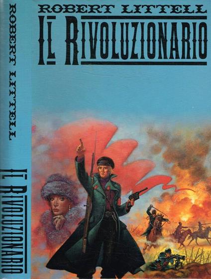 Il rivoluzionario - Robert Littell - copertina