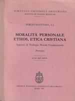 Moralità personale, ethos, etica cristiana