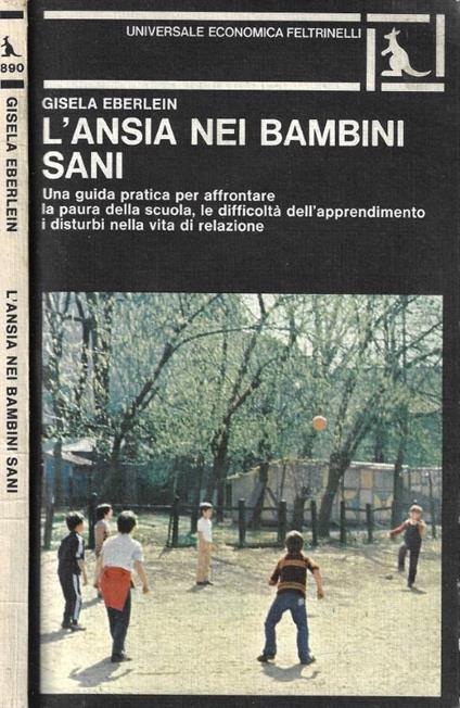 L' ansia nei bambini sani - Gisela Eberlein - copertina