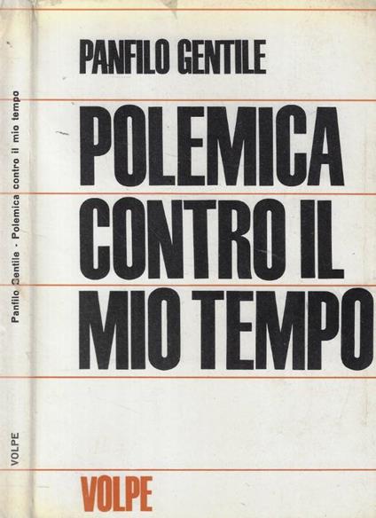 Polemica contro il mio tempo - Panfilo Gentile - copertina