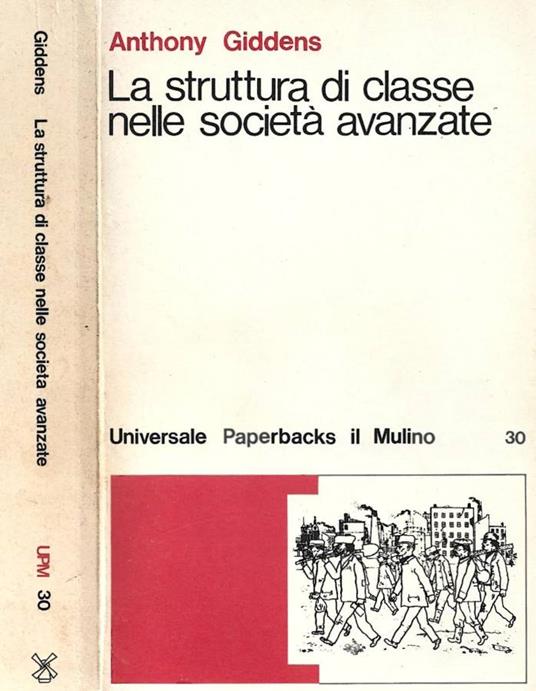 La struttura di classe nelle società avanzate - Anthony Giddens - copertina