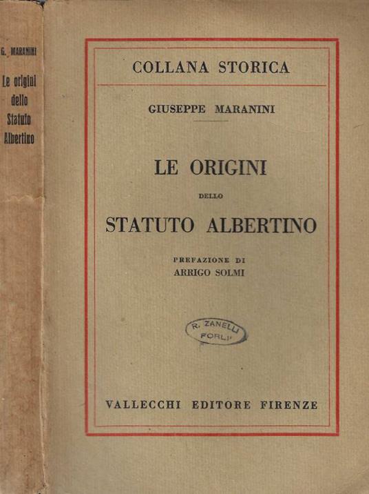 Le origini dello statuto albertino - Giuseppe Maranini - copertina