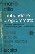 L' abbandono programmato