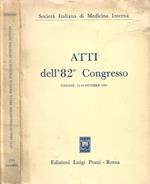 Atti dell'82° Congresso della Società Italiana di Medicina Interna (Firenze, 11-14 ottobre 1981)