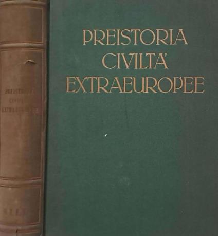 Preistoria civiltà extraeuropee - Eva Tea - copertina