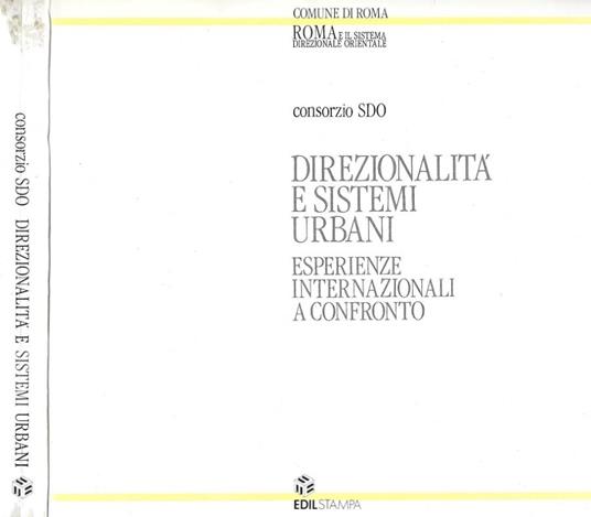 Direzionalità e sistemi urbani. Esperienze internazionali a confronto - copertina