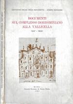 Documenti sul complesso borrominiano alla Vallicella