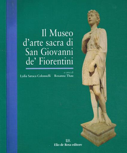 Il museo d'arte sacra di San Giovanni de' Fiorentini - copertina