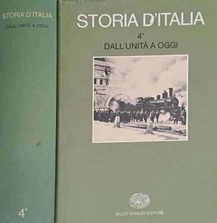 Storia d'Italia. Volume 4. I tomo: Dall'Unità a oggi - copertina