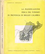 La pianificazione fisica del turismo in provincia di Reggio Calabria