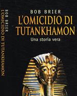 L' omicidio di Tutankhamon