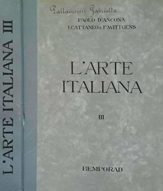 L' arte italiana. Testo atlante. Vol. III: Dal Barocco all'età contemporanea - Paolo D'Ancona - copertina