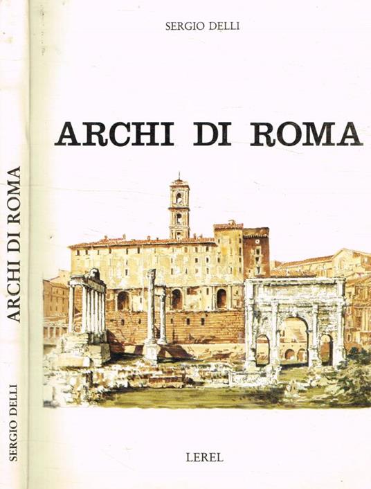 Archi di Roma - Sergio Delli - copertina