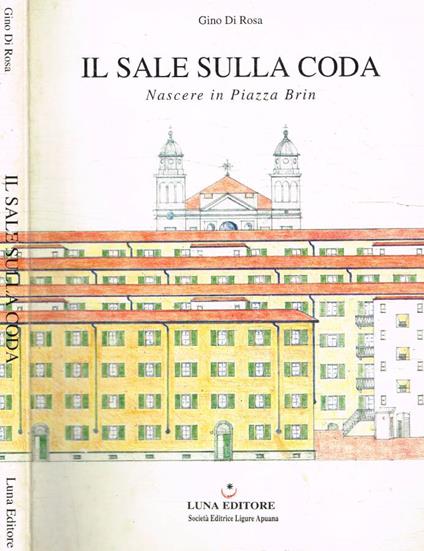 Il sale sulla coda - Gino Di Rosa - copertina