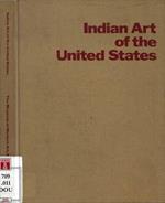 Indian Art of the United States