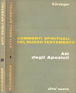 Commenti spirituali del Nuovo Testamento. Atti degli Apostoli 2voll