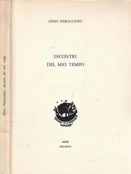 Incontri del mio tempo - Dino Pieraccioni - copertina