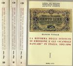 La riforma degli Istituti di emissione e gli scandali bancari in Italia, 1892-1896