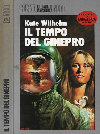 Il tempo del ginepro - Kate Wilhelm - copertina