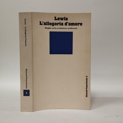 L' allegoria d'amore. Saggio sulla tradizione medievale - Clive S. Lewis - copertina