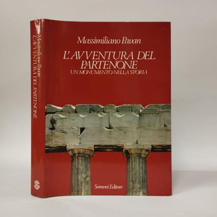 L' avventura del Partenone, un monumento nella storia - Massimiliano Pavan - copertina