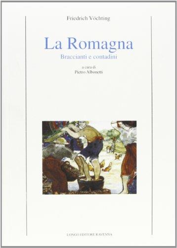 ROMAGNA. Braccianti e contadini - Friedrich Vöchting - copertina