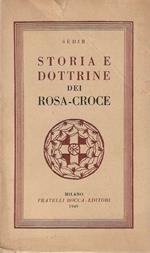 Storia e dottrine dei rosa-croce