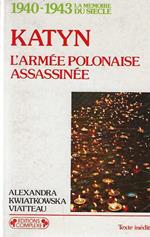 Katyn l'armée polonaise assassinée