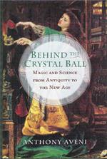 Behind The Crystal Ball