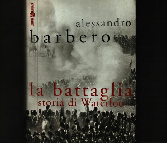 battaglia. Storia di Waterloo - Alessandro Barbero - copertina