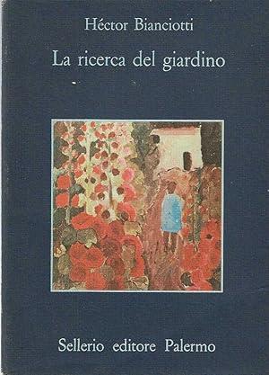 Ricerca Del Giardino - Héctor Bianciotti - copertina