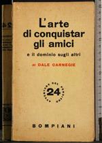 L' arte di conquistar gli amici