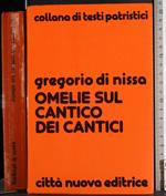 Omelie sul cantico dei cantici