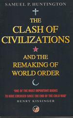 The Clash Of Civilizations And The Other Remaking Of World Order