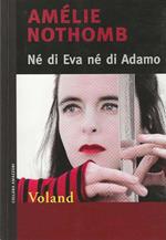 Nè di Eva nè di Adamo