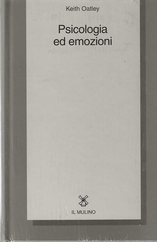 Psicologia ed emozioni - Keith Oatley - copertina