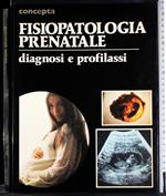 Concepta. Fisiopatologia prenatale Vol 3