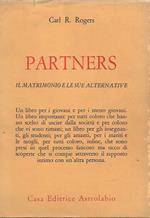 Partners . Il matrimonio e le sue alternative