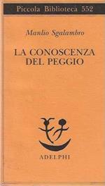 conoscenza del peggio