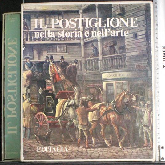 Il Postiglione nella storia e nell'arte - Pasquale Vasio - copertina