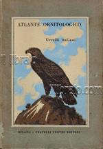 Atlante ornitologico. Uccelli italiani