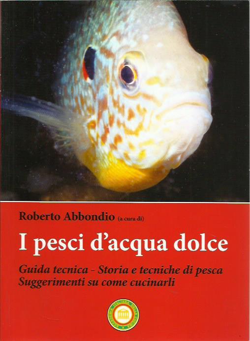 I pesci d'acqua dolce - Roberto Rabboni - copertina