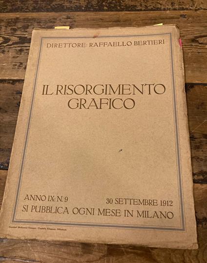 Il Risorgimento Grafico. Rassegna mensile di saggi grafici e scritti tecnici diretta da Raffaello Bertieri. Anno IX 30 Settembre 1912 - Numero 9 - copertina